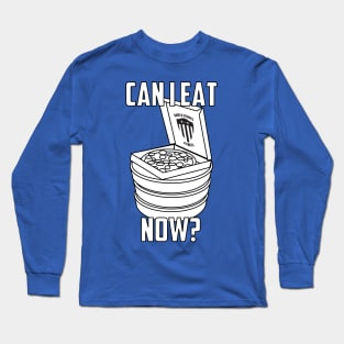 BSF - Can I Eat Now? Long Sleeve T-Shirt